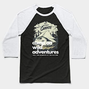 Camp on adventures Baseball T-Shirt